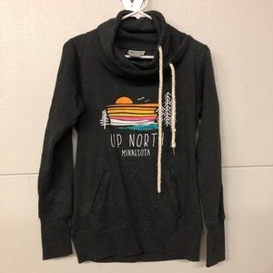 Sweatshirt “Up North Minnesota” size Small. Brand new never worn.